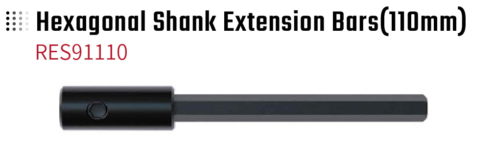 Hexagonal Shank Extension Bars(110mm) RES91110