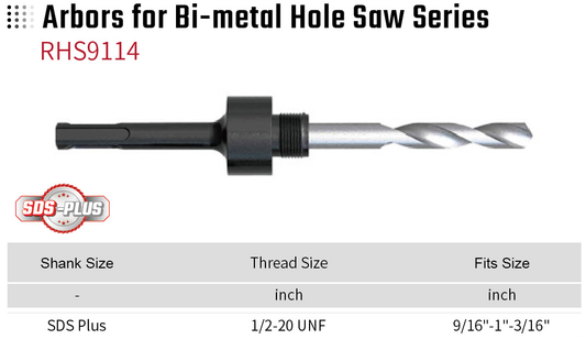 Arbors for Bi-metal Hole Saw Series RHS9114