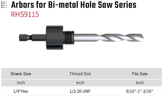 Arbors for Bi-metal Hole Saw Series RHS9115